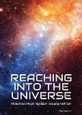 Reaching Into the Universe: Advances in Space Exploration