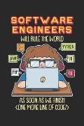 Software Engineers Will Rule The World As Soon As: 120 Pages I 6x9 I Dot Grid