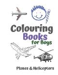 Colouring Books for Boys Planes & Helicopters: Awesome Cool Planes & Helicopters Colouring Book For Boys Aged 6-12