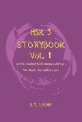 HSK 3 Storybook Vol 1: Stories in Simplified Chinese and Pinyin, 600 Word Vocabulary Level