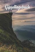 Gipfeltagebuch: A5 50 Touren - zum festhalten der Erlebnisse - 103 Seiten