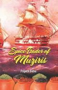 The Spice Trader of Muziris