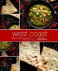 West Coast Kitchen: West Coast Recipes Straight from California (2nd Edition)