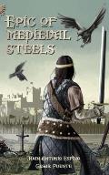 Epic of Medieval Steels