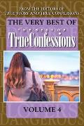 The Very Best Of The Best Of True Confessions, Volume 4