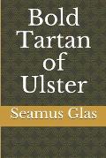 Bold Tartan of Ulster