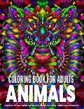 Coloring Book for Adults - Animals: Animal Mandala Coloring Book for Adults featuring 50 Unique Animals Stress Relieving Design