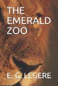 The Emerald Zoo