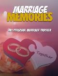 Marriage Memories: My Personal Marriage Tracker