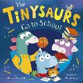The Tinysaurs Go to School