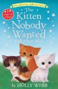 Kitten Nobody Wanted & Other Tales