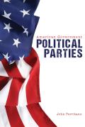 American Government: Political Parties