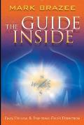 The Guide Inside: Find, Follow and Fine-Tune God's Direction
