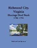 Richmond City, Virginia Hustings Deed Book, 1790-1794