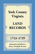 York County, Virginia Land Records, 1713-1729