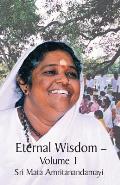Eternal Wisdom: Upadeshamritam Volume 1