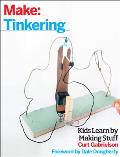 Make Tinkering Kids Learn by Making Stuff