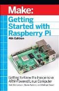 Getting Started With Raspberry Pi An Introduction to the Fastest Selling Computer in the World