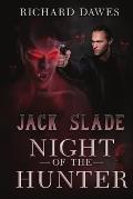 Jack Slade, Night of the Hunter