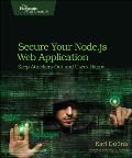 Secure Your Node.js Web Application Keep Attackers Out & Users Happy