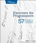Exercises for Programmers 57 Challenges to Develop Your Coding Skills