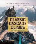 Classic Cascade Climbs Select Routes in Washington State