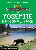 Yosemite National Park Adventuring with Kids
