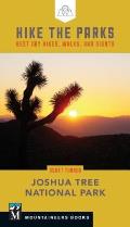 Hike the Parks Joshua Tree National Park Best Day Hikes Walks & Sights