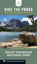 Hike the Parks Rocky Mountain National Park Best Day Hikes Walks & Sights