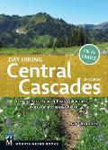 Day Hiking Central Cascades Stevens Pass Glacier Peak Wilderness Lakes Wenatchee & Chelan