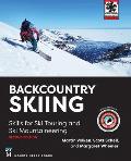 Backcountry Skiing: Skills for Ski Touring and Ski Mountaineering