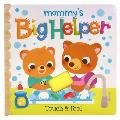 Mommys Big Helper Touch & Feel Board Book