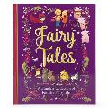 Fairy Tales: A Beautiful Collection of Favorite Fairy Tales