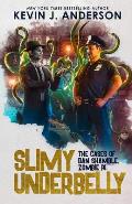Slimy Underbelly: Dan Shamble, Zombie P.I.