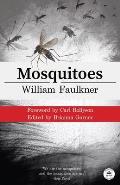 Mosquitoes with Original Foreword by Carl Rollyson: Annotated Version