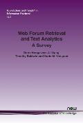 Web Forum Retrieval and Text Analytics: A Survey