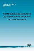 Contextual Entrepreneurship: An Interdisciplinary Perspective