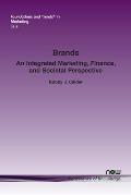Brands: An Integrated Marketing, Finance, and Societal Perspective