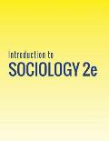 Introduction To Sociology 2e