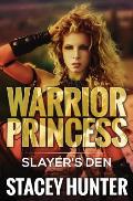Warrior Princess: Slayer's Den