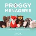 Proggy Menagerie 20 Soft & Snuggly Rag Rug Animals to Hook & Sew