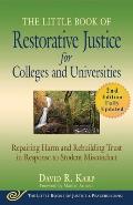 The Little Book of Restorative Justice for Colleges and Universities, Second Edition: Repairing Harm and Rebuilding Trust in Response to Student Misco