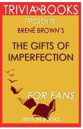 Trivia-On-Books the Gifts of Imperfection by Brene Brown