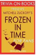 Trivia-On-Books Frozen in Time by Mitchell Zuckoff