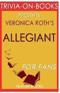 Trivia-On-Books Allegiant by Veronica Roth