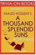 Trivia-On-Books a Thousand Splendid Suns by Khaled Hosseini