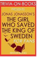 Trivia-On-Books the Girl Who Saved the King of Sweden by Jonas Jonasson