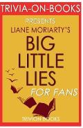 Trivia-On-Books Big Little Lies by Liane Moriarty