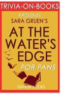 Trivia-On-Books at the Water's Edge by Sara Gruen