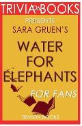 Trivia-On-Books Water for Elephants by Sara Gruen